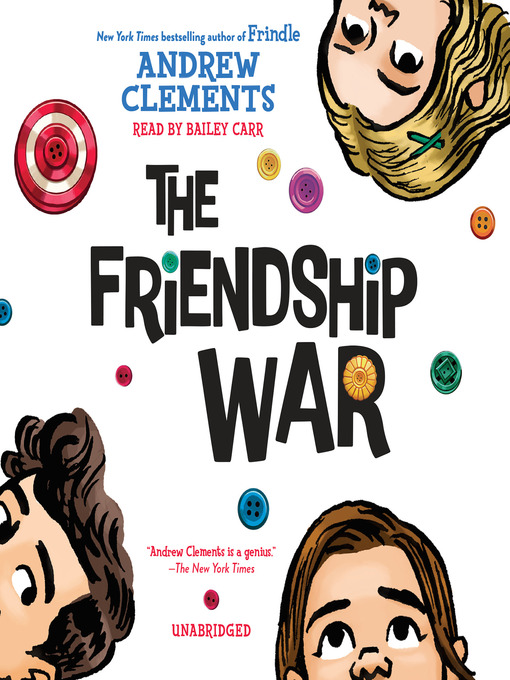 Title details for The Friendship War by Andrew Clements - Available